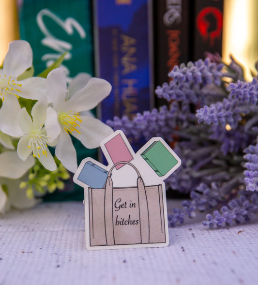 "Get in b**" tote with books vinyl sticker