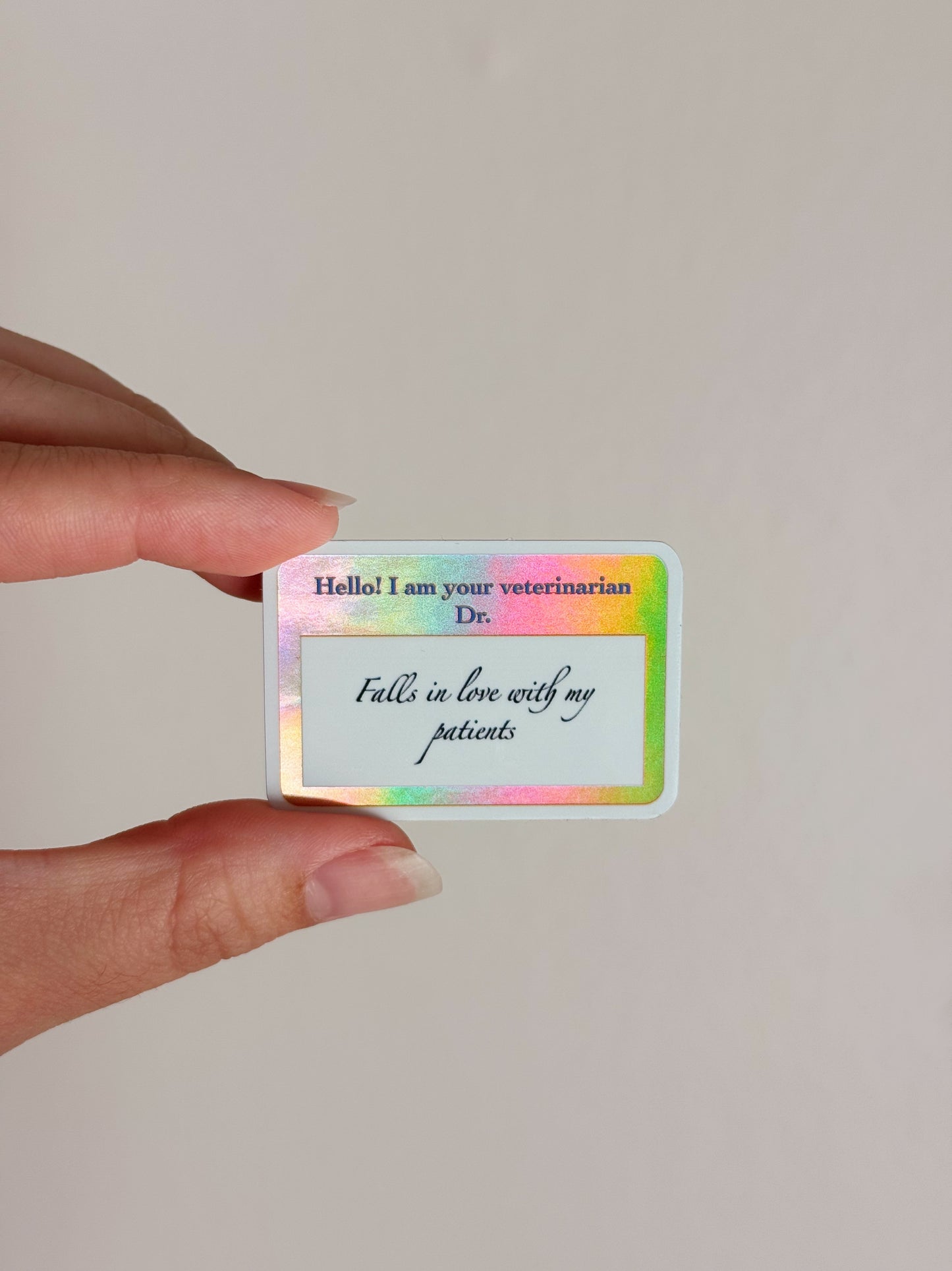 "In love with my patients" DVM name tag